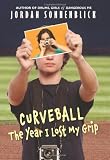 Curveball: The Year I Lost My Grip