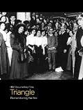 Triangle: Remembering the Fire