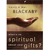 What's So Spiritual about Your Gifts (LifeChange Books)