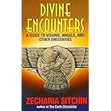 divine encounters a guide to visions angels and other emissaries