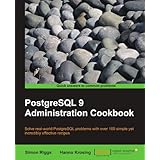 PostgreSQL 9 Admin Cookbook