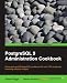 PostgreSQL 9 Admin Cookbook