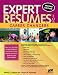 Expert Resumes for Career Changers, 2nd Ed Expert Resumes for Career Changers, 2nd Ed