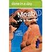 Done in a Day Moab: The 10 Premier Hikes!