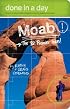 Done in a Day Moab: The 10 Premier Hikes! (Done in a Day)
