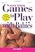 Games to Play with Babies - 3rd Edition