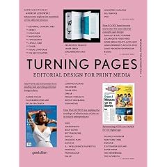 Turning Pages: Editorial Design for Print Media