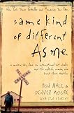 Same Kind of Different as Me