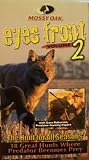 Eyes Front Vol. 2: The Hunt for All Seasons: 18 Great Hunts Where Predator Becomes Prey