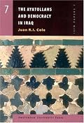 The Ayatollahs and Democracy in Iraq (Amsterdam University Press - ISIM Papers series)