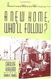 A New Home, Who'll Follow? or Glimpses of Western Life