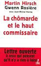 La chômarde et...