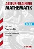 Stochastik f&uuml;r G9 - Leistungskurs - Grundlagen und Aufgaben mit L&ouml;sungen - Abitur-Training Mathematik: Aufgaben mit L&ouml;sungen - 99 &Uuml;bungs- und 11 .. - ihre Verteilung, Grundbegriffe der Statistik - Alfred M&uuml;ller