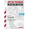 Stochastik f�r G9. Leistungskurs. Grundlagen und Aufgaben mit L�sungen. Abitur-Training Mathematik: Aufgaben mit L�sungen. 99 �bungs- und 11 ... ihre Verteilung, Grundbegriffe der Statistik