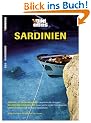 HB Bildatlas Sardinien: Zeugen der Vergangenheit - Geheimnisvolle Nuraghen. Urlaub der Extraklasse - Luxusresorts an der Costa Smeralda. Einfach k�stlich - Sardische Spezialit�ten
