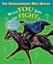 The Revolutionary War Begins: Would You Join the Fight? (What Would You Do? (Enslow))