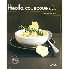 Risotto, couscous et Cie
