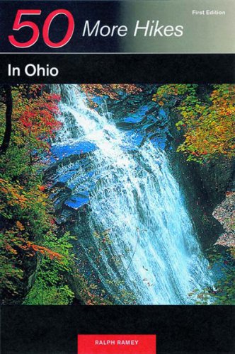50 More Hikes in Ohio (50 Hikes Series)