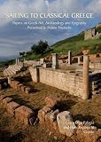 Sailing to classical Greece : papers on Greek art, archaeology and epigraphy presented to Petros Themelis
