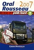 Revue Codes Rousseau, SA  / Interrogation orale Rousseau : Permis Poids Lourd C - E(C) - D - E(D)