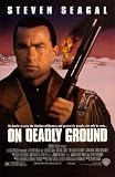 On Deadly Ground