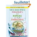 Mes recettes magiques au konjac et aux shiratakis