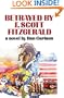 Betrayed By F. Scott Fitzgerald