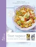 Tout vapeur:Cuisine sant� vitamin�e