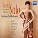 Classical Music : Going Solo: Unaccompanied Works for Violin & Viola
