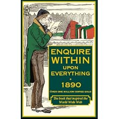 Enquire Within Upon Everything 1890: A Comprehensive Guide to the Necessities of Domestic Life in Victorian Britain