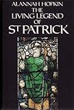 The living legend of St Patrick