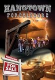 Hangtown Foreclosure