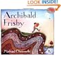 Archibald Frisby (Reading Rainbow Books)