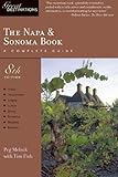 Explorer's Guide The Napa & Sonoma Book: A Great Destination (Eighth Edition) (Explorer's Great Destinations) Knowing God: Walking through the Book of Books