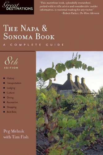 City Travel Guides Discounted  Books : The Napa & Sonoma Book: Great Destinations: A Complete Guide, Eighth Edition (Great Destinations)