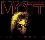 Roll Away the Stone: Best of Mott the Hoople