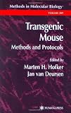 Transgenic Mouse Methods and Protocols (Methods in Molecular Biology)
