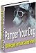 Pamper Your Dog: A Great Collection of 130 Recipes of Tempting and Tasty Treats