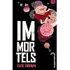 Immortels - Tome 1 - La fuite