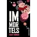 Immortels - Tome 1 - La fuite