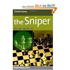 The Sniper: Play 1...g6, ...Bg7 and ...C5! (Everyman Chess)