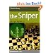 The Sniper: Play 1...g6, ...Bg7 and ...C5! (Everyman Chess)