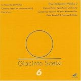 Giacinto Scelsi: The Orchestral Works 2