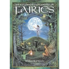 Amazon.com: Illustrated Encylopedia of Fairies (0854688202405): Anna Franklin, Paul Mason, Helen Field: Books