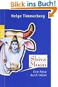 Shiva Moon: Eine Reise durch Indien