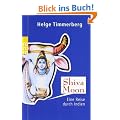 Shiva Moon: Eine Reise durch Indien
