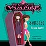 Switched: My Sister the Vampire, Book 1