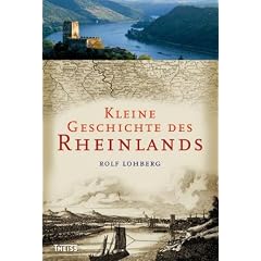 Kleine Geschichte des Rheinlands