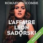L'affaire Léon Sadorski | Romain Slocombe