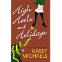 High Heels and Holidays